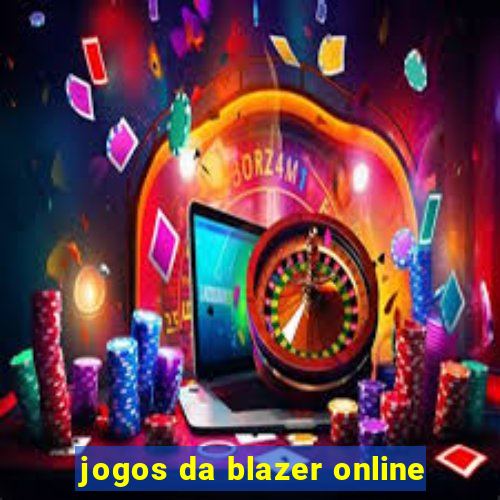 jogos da blazer online